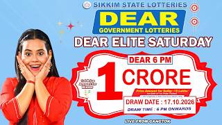 DEAR LOTTERY LIVE DRAW 6PM TODAY 17.10.2026 | SIKKIM STATE GOVERNMENT LOTTERY LIVE