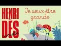 Capture de la vidéo Henri Dès Raconte - Je Veux Être Grande - Histoire Pour Enfants