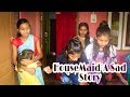 Housemaid a sad story  cute story heart touching story short film prashant sharma