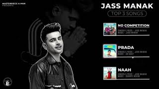 JASS MANAK SONGS : JUKEBOX | TOP 3 SONGS OF JASS MANAK | OFFICIAL VISUALIZER | SG TOP 10s