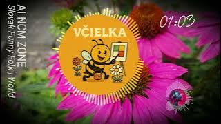 VČIELKA | SLOVAK FUNNY FOLK / WORLD | NoCopyright Music | AI NCM Zone