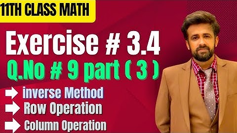 11th class math chapter 3 || 1st year math exercise 3.4 question number 9 part 3 || exercise 3.4
