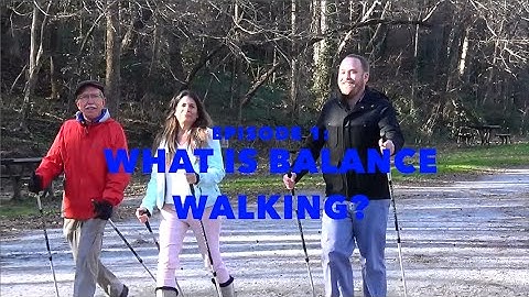 Balance Walking for CMT, Episode 1: What Is Balance Walking?