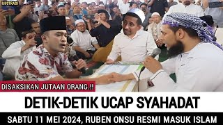 MENGHARUKAN.!! Ruben Onsu Resmi Masuk Islam, Detik-detik Ucapkan Sahadat!
