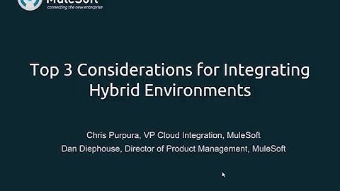 Top 3 Considerations for Integrating Hybrid Environments