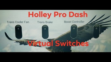 Virtual Switches on the Holley Pro Dash