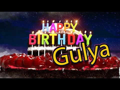 Happy Birthday Gulya #happybirthday