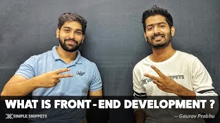 What is Front End development ? Difference between UI & UX ? | Tech Talk by Gaurav Prabhu