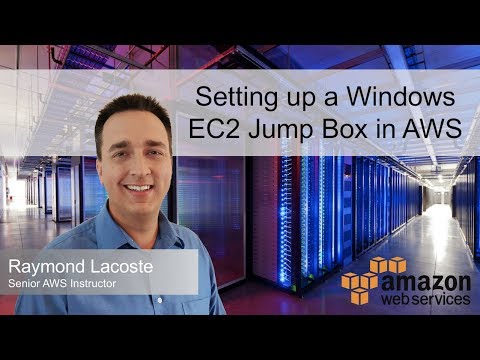 Setting up a Windows EC2 Jump Box in AWS