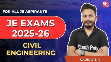 JE Exams 2025-26 | Announcement by Gaurav Sir