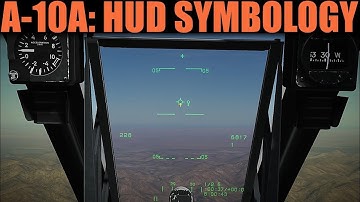 A-10A Warthog: HUD Modes & Symbology | DCS WORLD