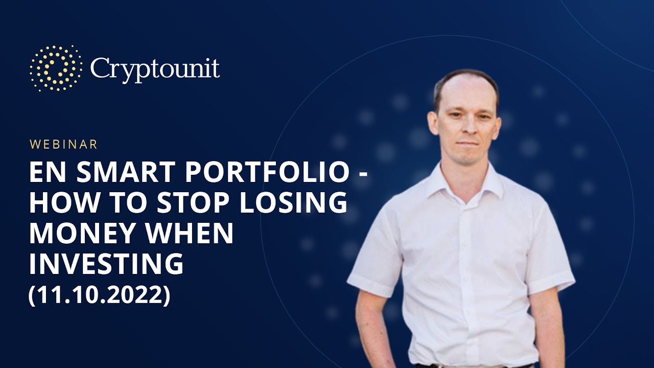 EN Smart Portfolio - how to stop losing money when investing (11.10. ...
