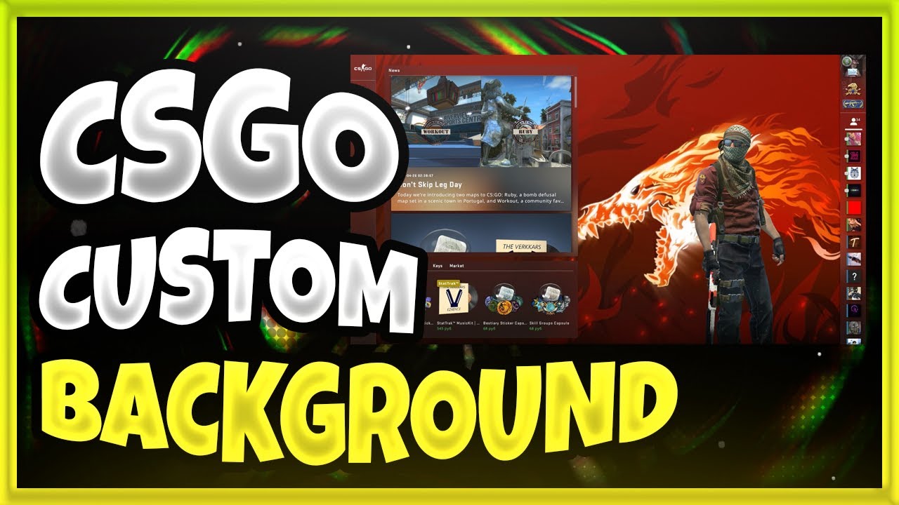 HOW TO GET CUSTOM BACKGROUND 2021 ON CSGO FAST & EASY | stikoCS - YouTube