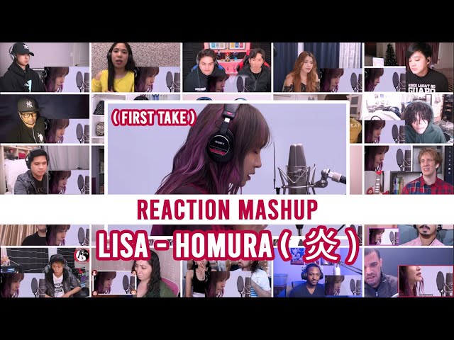 Lisa - Homura FIRST TAKE [ REACTION MASHUP ] class=