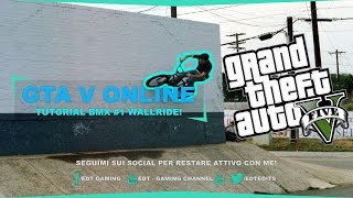 GTA 5 ONLINE: TUTORIAL BMX #1 