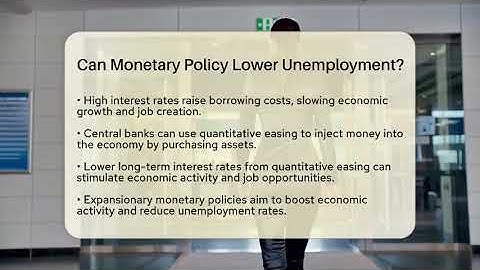 Can Monetary Policy Lower Unemployment? - Learn About Economics