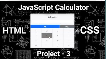 Create a Simple Calculator Using HTML,CSS & JavaScript | Project - 3 | Tutorial for Beginners |