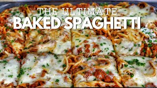 Ultimate Baked Spaghetti Recipe