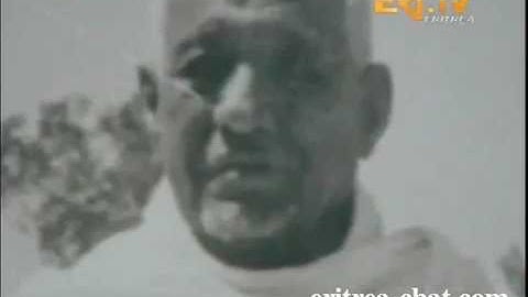 ኤርትራ Eritrea for Eritreans   Idris Awate, Aboy Woldeab Woldemariam