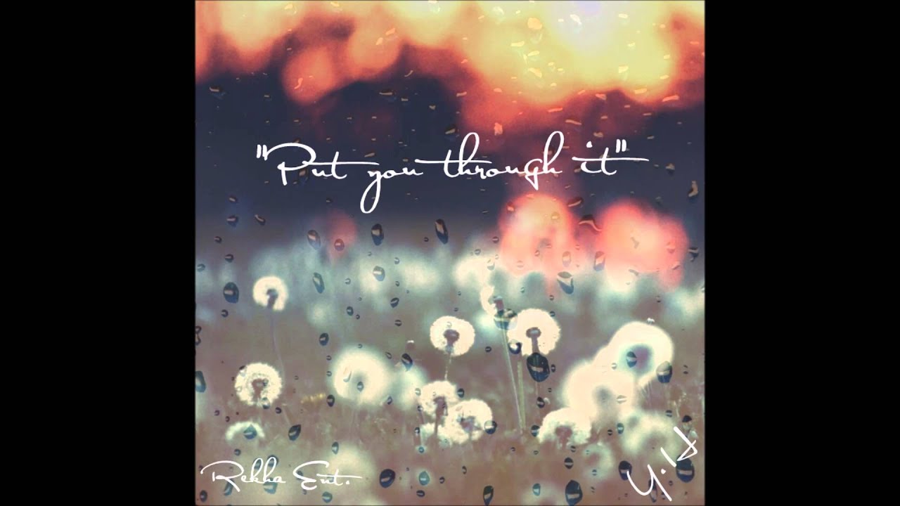 Watch "PUT YOU THROUGH IT" REKHA ENT./YOUNG HADEZ on YouTube Watch "PUT YOU THROUGH IT" REKHA ENT./YOUNG HADEZ on YouTube