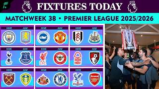 🟣 MATCHWEEK 38 ▪︎ Premier League 2025/2026 Season Match Schedules & Fixtures | FAN Football