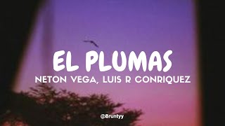 Neton Vega, Luis R Conriquez - El Plumas (Tradução/Legendado) PT-BR