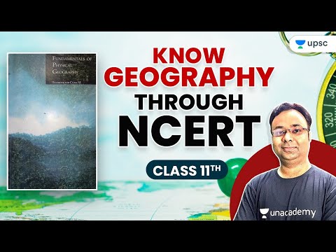 L1: Know Geography through NCERT | Class 11th | UPSC CSE/IAS Prelims 2021 | Praveen Singh