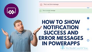 Show Notification Success and Error messages in PowerApps