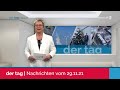 DER TAG | die Nachrichten vom 29.11.2021