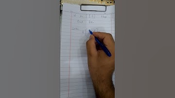 If A is a square matrix of the order 2×2 then find 2A #maths #matrices