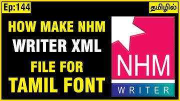 How make NHM Writer xml file for Tamil font | Nhm writer keyboard layout | Nhm converter online