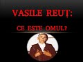 🎤 Vasile Reut (1996) - Ce este omul?