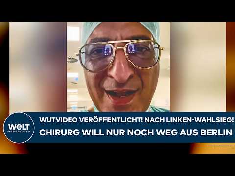 BERLIN: Viral rant released! After Left Party election victory! Surgeon wants out of the capital