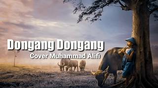 Dongang - Dongang (Cover Muhammad Alifi) Lagu Terbaik Makassar