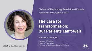 The Case for Transformation: Our Patients Can't-Wait ft Suzanne Watnick, MD