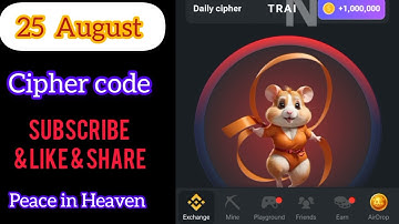 Cipher code Hamster Kombat ✓ 25 August 2024 ✓ Peace in Heaven ✓