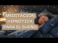 Meditación Hipnótica para el Sueño ⭐️