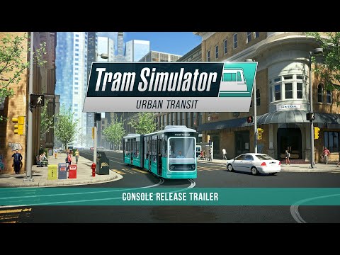 Tram Simulator Urban Transit - Console Release Trailer