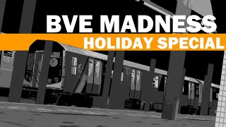 BVE Madness| Holiday Special #6