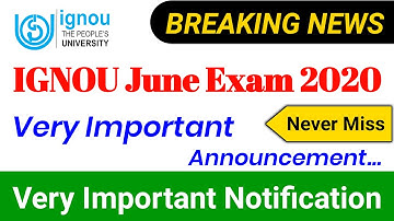 [BREAKING NEWS] IGNOU June Exam 2020 Very Important Announcement | TEE Fees Payment Last Date Extend