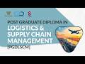 Post Graduate Diploma in Logistic and Supply Chain Management [PGDLSCM]