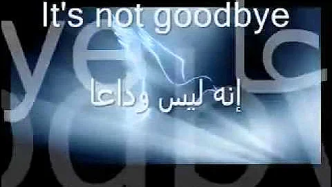 It's Not GoodBye + Arabic Sub