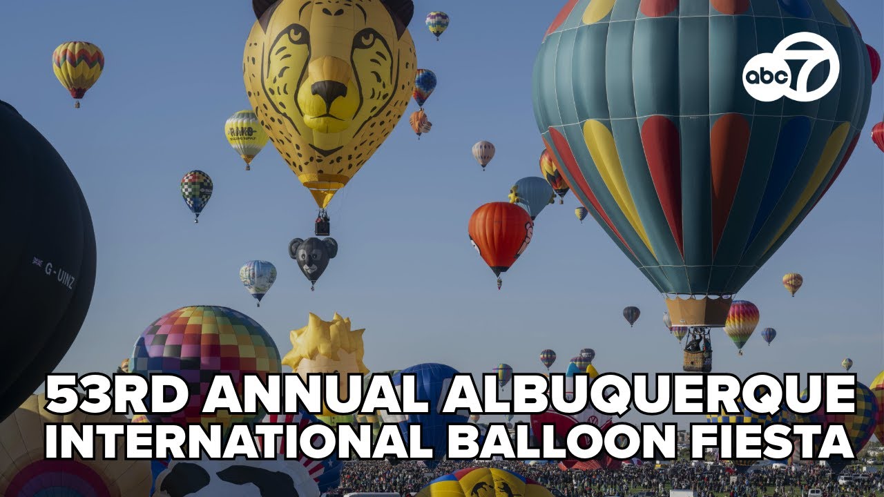 Take in the sights of 53rd annual Albuquerque International Balloon Fiesta