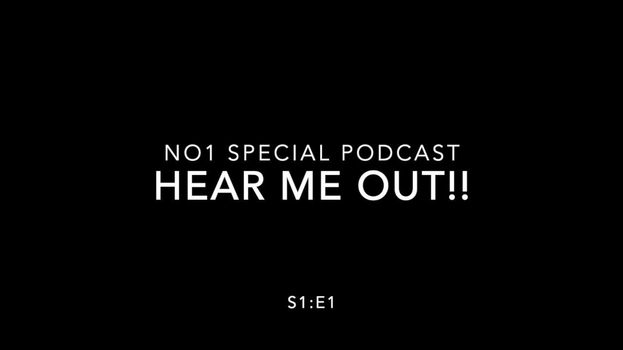 No1 Special Hear Me Out podcast! YouTube