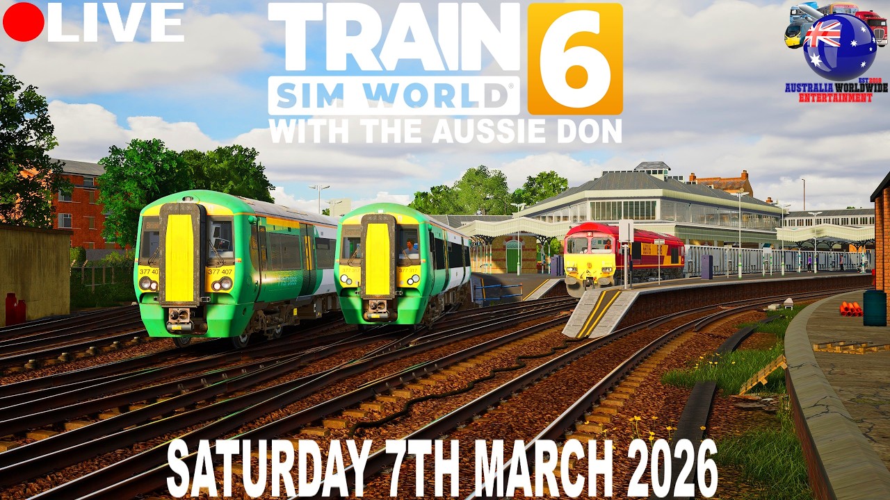 🔴LIVE - Train Sim World 6 With The Aussie Don Saturday 7th March 2026 #trainsimworld6