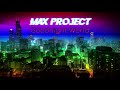 Max project  goodnight world