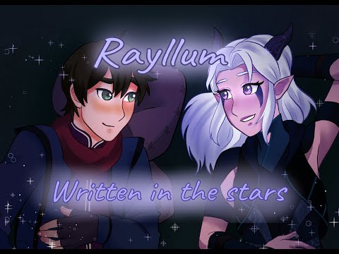 ::Rayllum::Written in the stars Animatic TDP