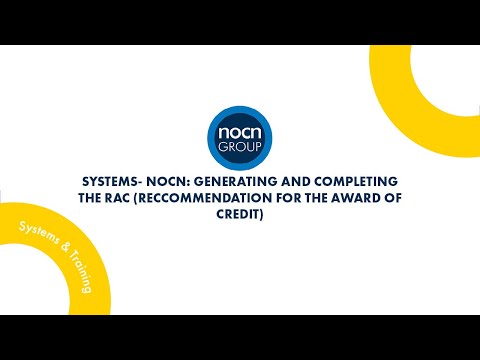 Systems - NOCN: Generating and Completing the RAC (Recommendation for the Award of Credit)