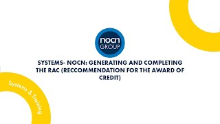 NOCN - Generating and Completing the RAC (Recommendation for the Award of Credit)