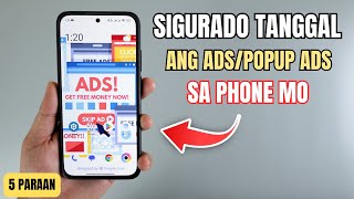 5 Paraan para MAWALA ang ADS/Popup Ads sa Android Phone!
